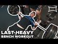 The Deload | Last HEAVY BENCH Workout Before Sling Shot Record Breakers | Super Training Gym