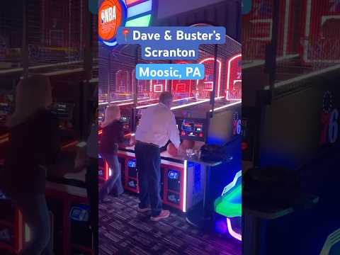 Dave & Buster’s | Moosic, PA