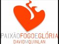 David M Quinlan Bendize Ao Senhor