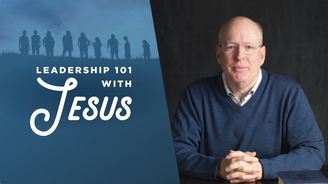 Leadership 101 with Jesus Leadership 101 with Jesus