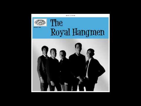 The Royal Hangmen - Bird Doggin'