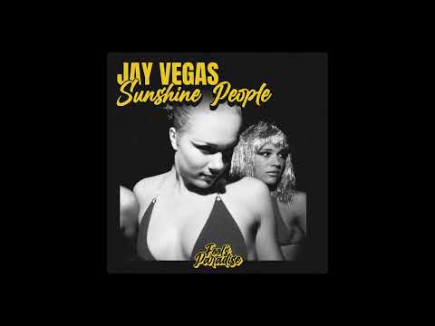 Jay Vegas - Sunshine People [Fool's Paradise]