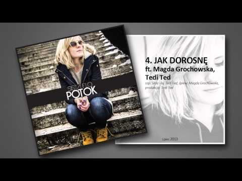 Sista Flo "Jak dorosnę" ft. Magda Grochowska, Tedi Ted (prod. Tedi Ted)