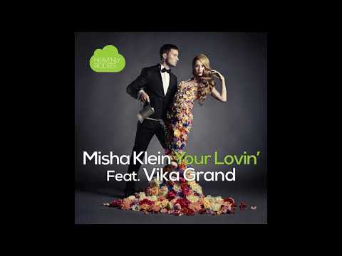 Misha Klein feat. Vika Grand - Your Lovin (No Hopes & RoelBeat Remix)