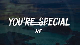 NF - You&#39;re Special (Lyrics) ᴴᴰ🎵