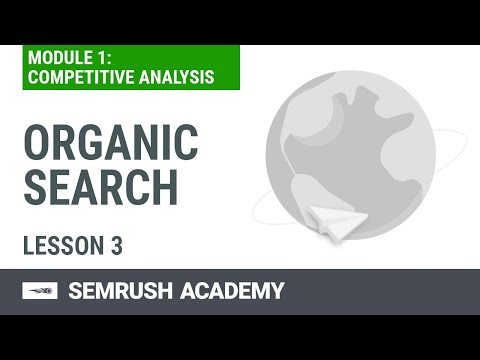 How to Analyze Competitors' Organic Keyword Rankings | Lesson 3/8 | SEMrush Academy