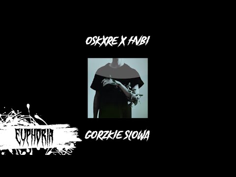 Ｇｏｒｚｋｉｅ  Ｓｌｏｗａ (Oskxre & Hvbi)