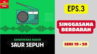 Download lagu SAUR SEPUH Episode 3. Singgasana Berdarah -- Seri 19 - 20 [Sandiwara Radio] mp3