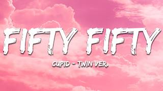 Download lagu FIFTY FIFTY - Cupid - Twin Ver. (Lyrics) mp3