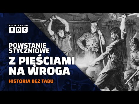 Powstanie Styczniowe. Z pięściami na wroga | #HISTORIA BEZ TABU