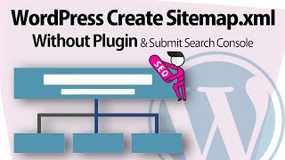 WordPress xml Sitemap Without Plugin & Submit Google Search Console 🔥 Create Custom Sitemap