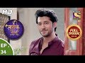Main Maayke Chali Jaaungi Tum Dekhte Rahiyo Ep 34 Full Episode 26th October 2018