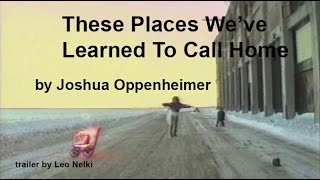 Trailer - These Places We've Learned To Call Home
