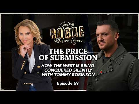 THE PRICE OF SUBMISSION: How the West is Being Conquered Silently with Tommy Robinson | Going Rogue