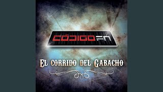 El Corrido Del Gabacho Music Video