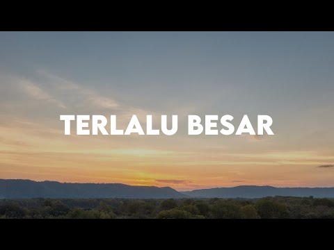 Terlalu Besar - Mike Mohede Feat Veren (Lirik Lagu Rohani)