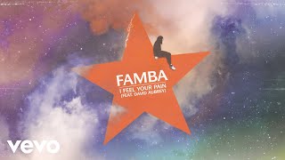 Famba - I Feel Your Pain ft. David Aubrey