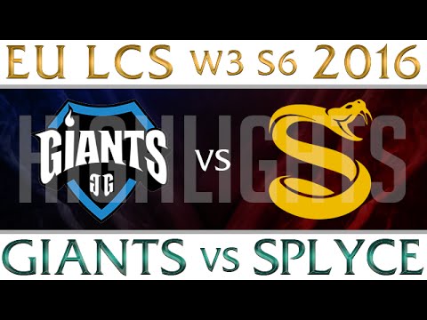 Giants vs Splyce Highlights EU LCS Week 3 Day 1 Spring 2016 S6 GIA vs SPY W3