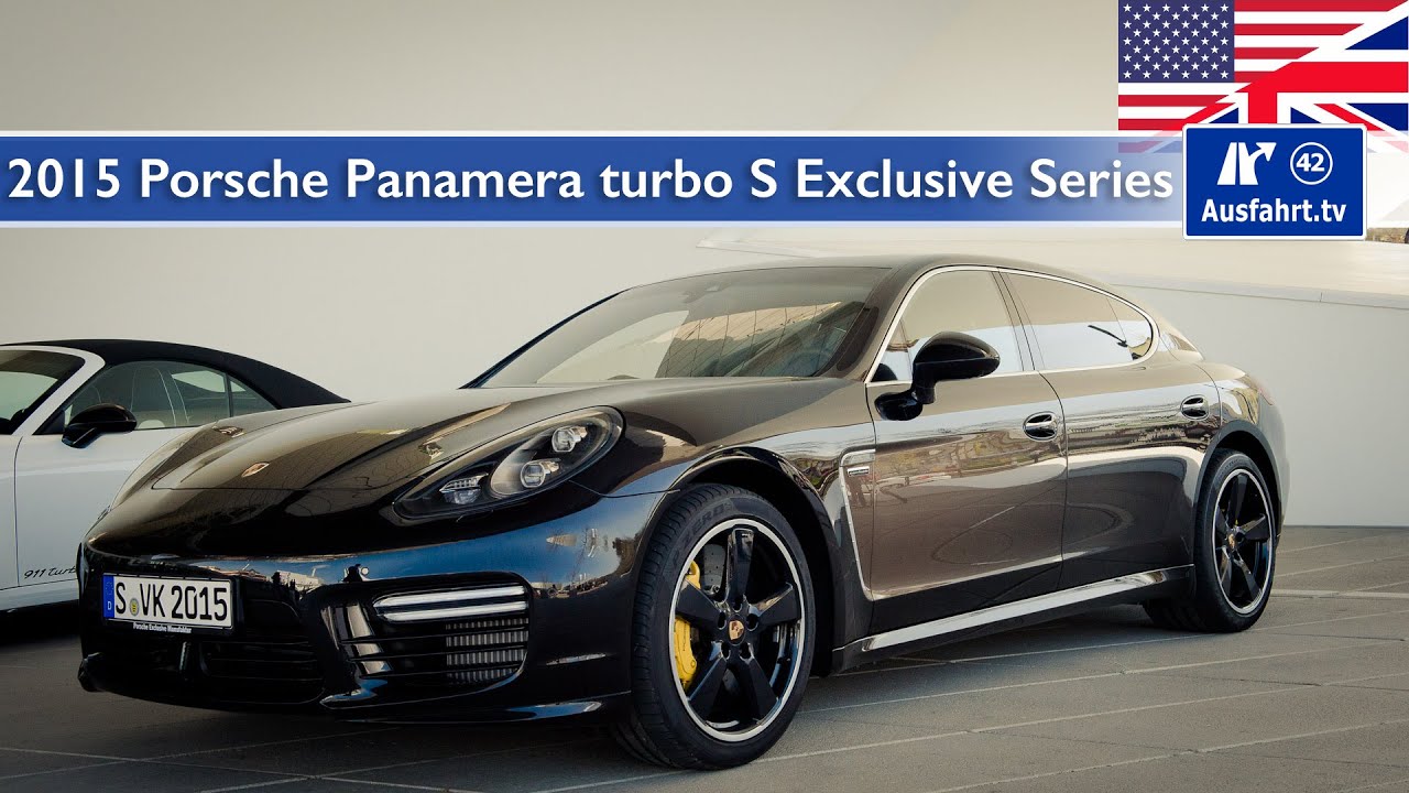 2015 Porsche Panamera Turbo S Exclusive Series - Test, Test Drive and In-Depth Car Review (English)
