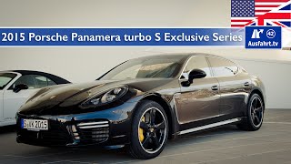 2015 Porsche Panamera Turbo S Exclusive Series - Test, Test Drive and In-Depth Car Review (English)