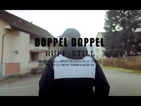 RUFF x STILL - DOPPEL DOPPEL (Prod by LS)