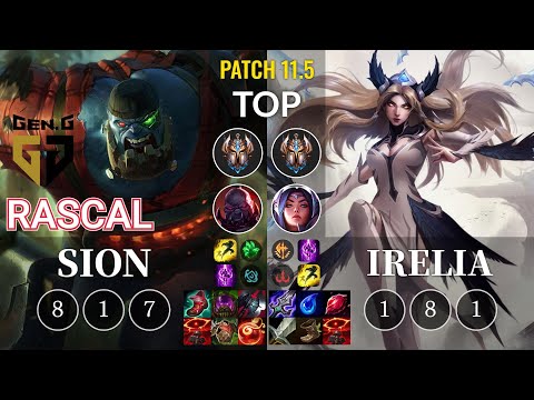 GEN Rascal Sion vs Irelia Top - KR Patch 11.5