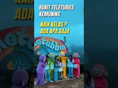 Bukit Teletubbies Kemuning Naik Kelas ? Ada apa saja