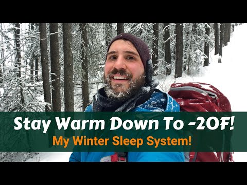 EXTREME Winter Sleep System (-20F And Below): How To Stay Warm AND Save Money!