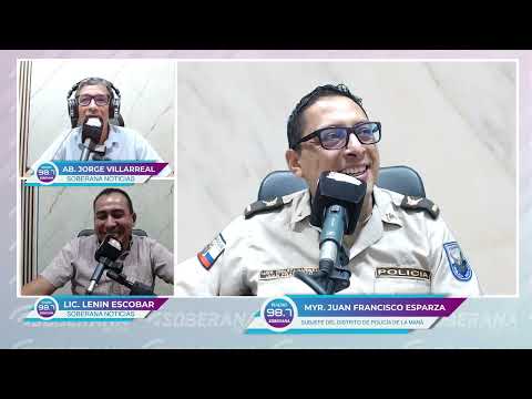 ENTREVISTA AL MAYOR JUAN FRANCISCO ESPARZA: SITUACIÓN DE SEGURIDAD Y OPERATIVOS EN LA MANÁ