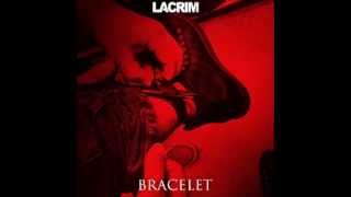 Lacrim - Bracelet OFFICIEL HD