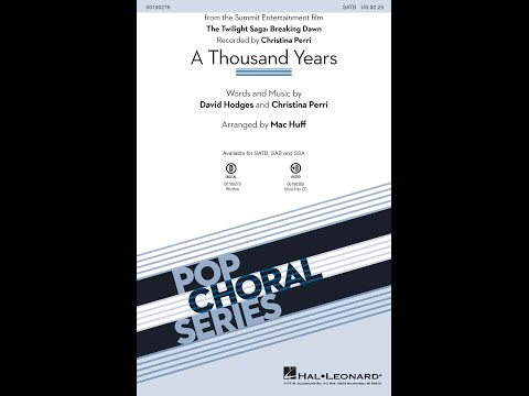 A Thousand Years (SATB Choir) - Arranged by Mac Huff