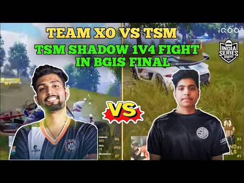 🇮🇳 TSM Shadow 1v4 Team XO  | TSM vs Team Xo Bgis Finals | Bgis Tournament | Bgis Grand Final Day3