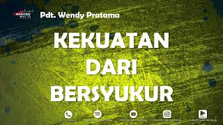 Download lagu KEKUATAN DARI BERSYUKUR - Pdt. WENDY PRATAMA - 30 Okt 2025 mp3 Download lagu KEKUATAN DARI BERSYUKUR - Pdt. WENDY PRATAMA - 30 Okt 2025 mp3