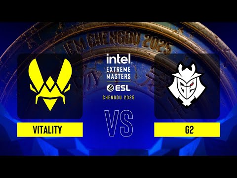 Vitality vs. G2 - IEM Chengdu 2025 - Group B