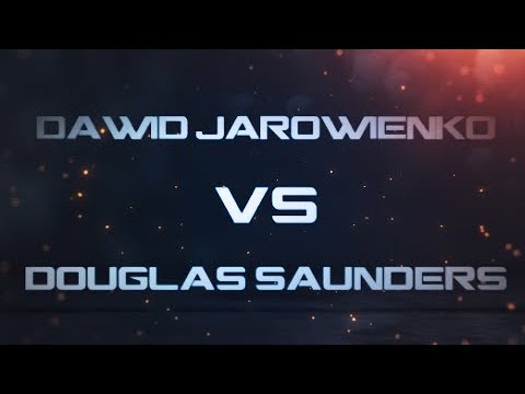 Dawid Jarowienko VS Douglas Saunders