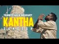 Kantha Penang Version Thanneer Malai Aandavaney Santesh