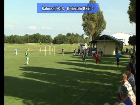 Kalocsai FC - Géderlaki KSE 2016. 08. 08.
