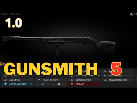 Gunsmith - Part 5 NEW TARKOV V 1.0 FAST GUIDE EASY TO BUILD ENJOY REMINGTON M870
