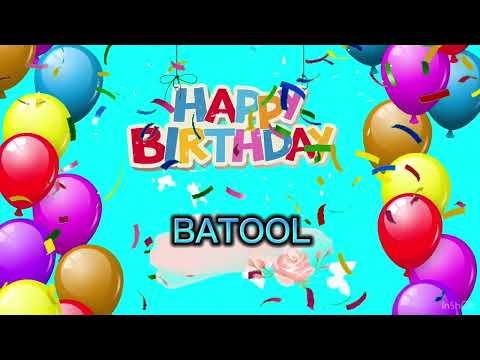 Birthday wish, BATOOL