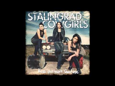 Stalingrad Cowgirls - Bad Luck