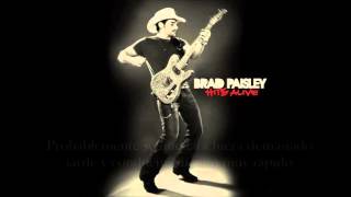 Brad Paisley - Anything Like Me [Sub. Español]