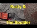 Rusty The Boulder