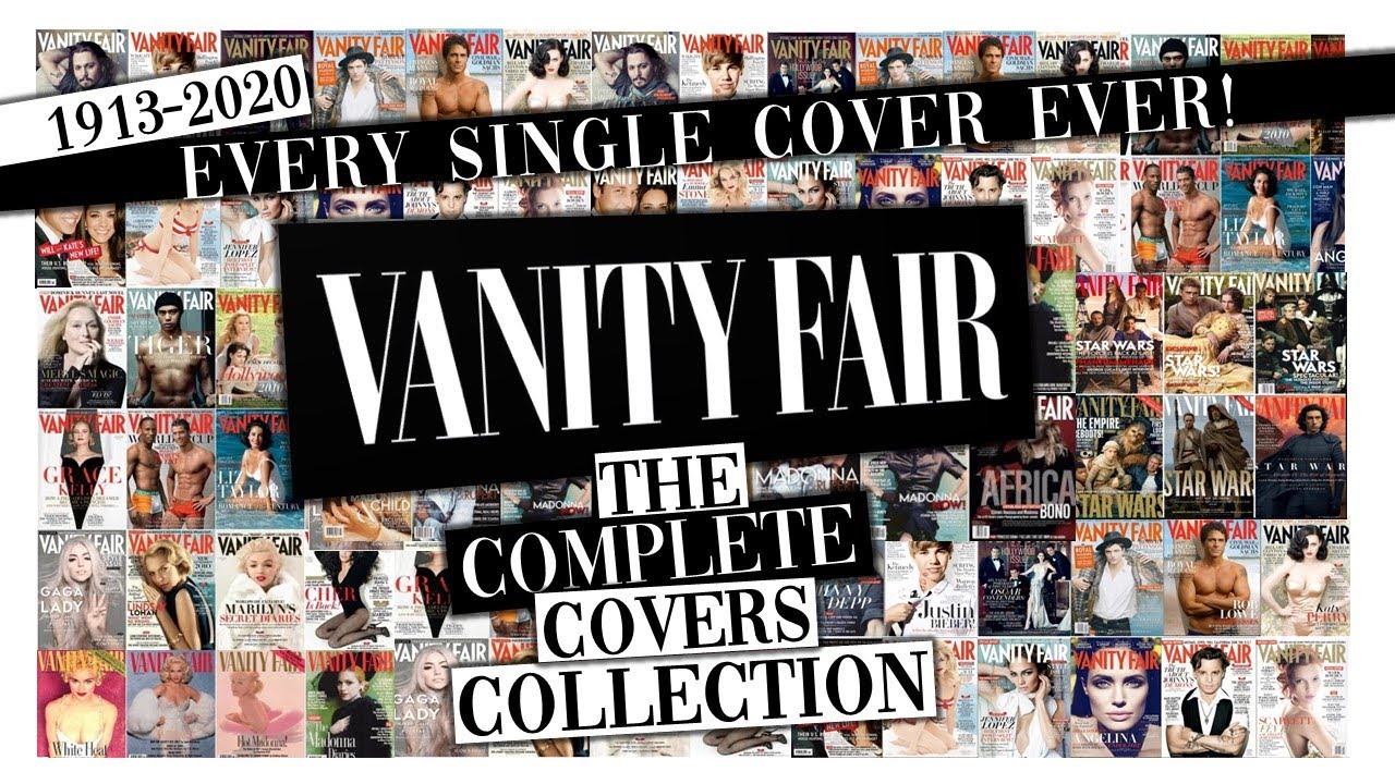 Vanity Fair Magazine: Every Front Cover Archive | All Issues (1913 - 2020)