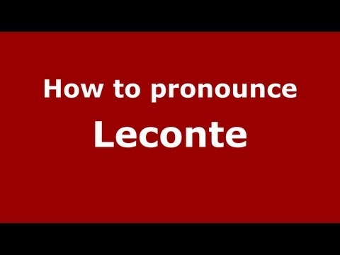 How to pronounce Leconte