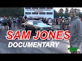 SAM JONES DOCUMENTARY