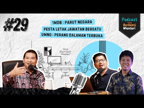 1MDB Parut Negara, UMNO Retak & PN Bergoncang: YBM #29