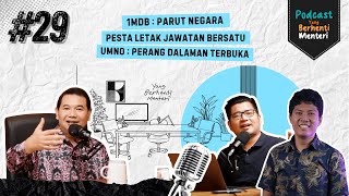 1MDB Parut Negara, UMNO Retak & PN Bergoncang: YBM #29
