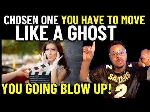 Chosen One‼️MOVE Like a GHOST, You Are About to BLOW UP!