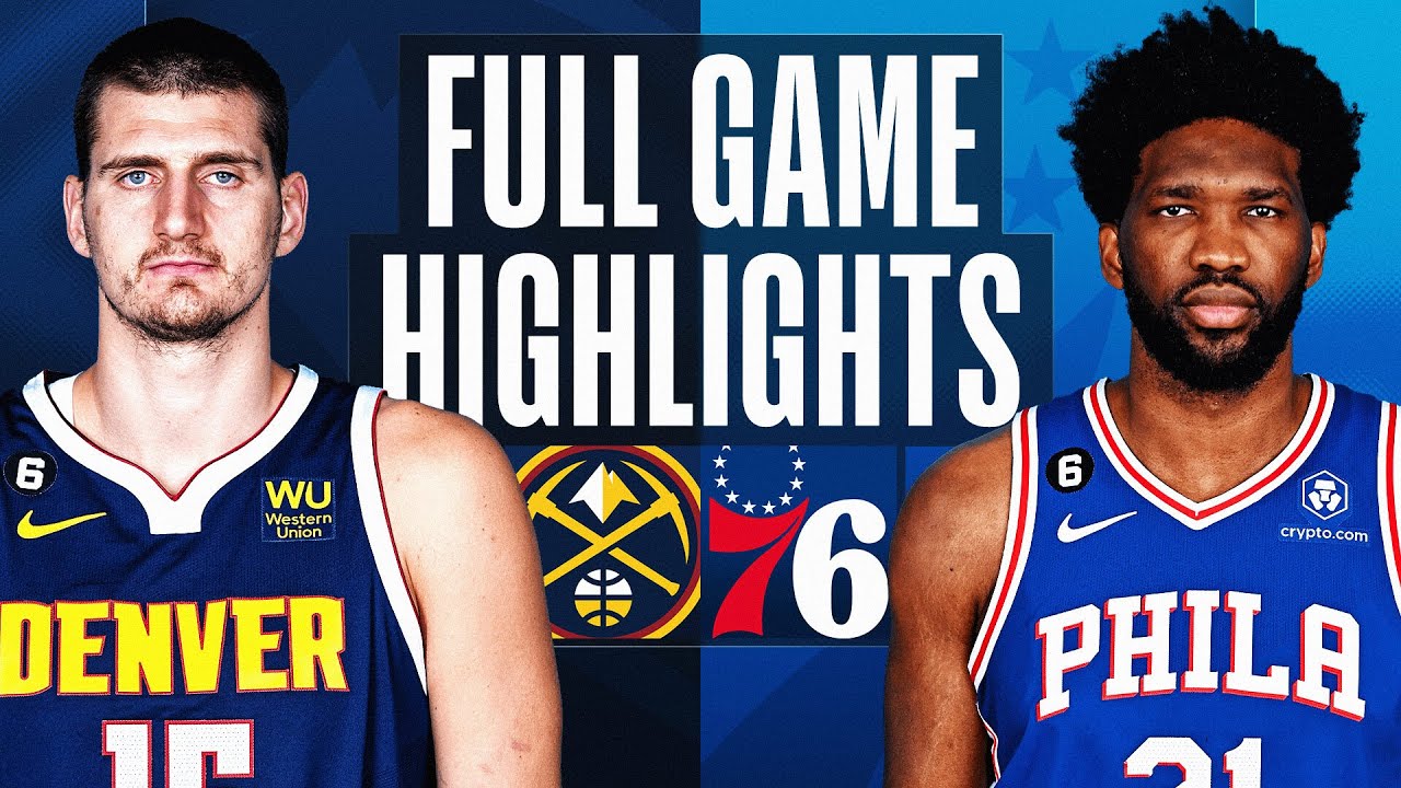 NUGGETS at SIXERS | FULL GAME HIGHLIGHTS | January 28, 2023