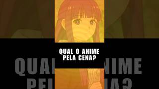Tente avinhar o ANIME PELA CENA ☠️👹 O QUIZ BRASIL 😌 #Shorts 🤩 @oquizbr ​